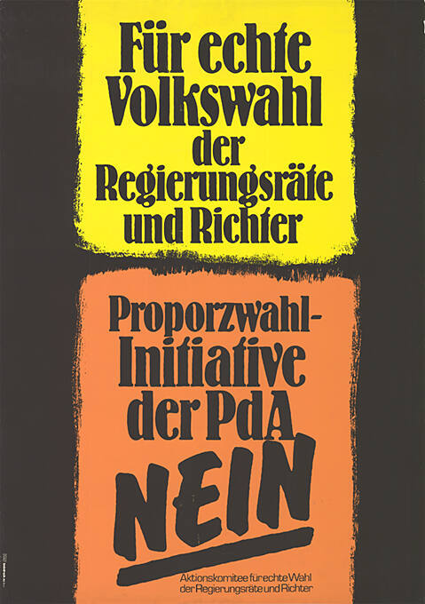 Für echte Volkswahl der Regierungsräte und Richter, Proporzwahl-Initiative der PdA Nein