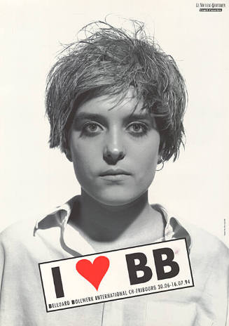 I [love] BB, Belluard Bollwerk International CH-Fribourg