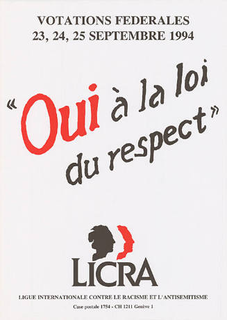 «Oui à la loi du respect», LICRA