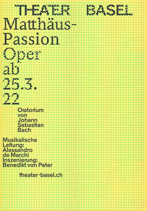 Matthäus-Passion, Oper, Theater Basel