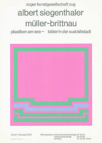 Albert Siegenthaler, Müller-Brittnau, Zuger Kunstgesellschaft, Zug