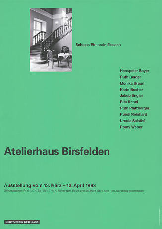 Atelierhaus Birsfelden, Hanspeter Bayer, Ruth Berger, Monika Braun […], Schloss Ebenrain, Sissach