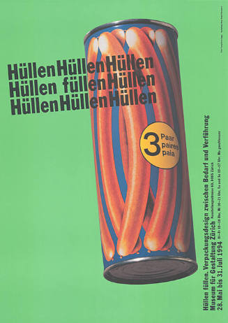 Hüllen füllen. Verpackungsdesign zwischen Bedarf und Verführung, Museum für Gestaltung Zürich