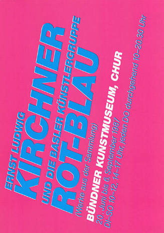 Ernst Ludwig Kirchner und die Basler Künstlergruppe Rot-Blau, Bündner Kunstmuseum Chur