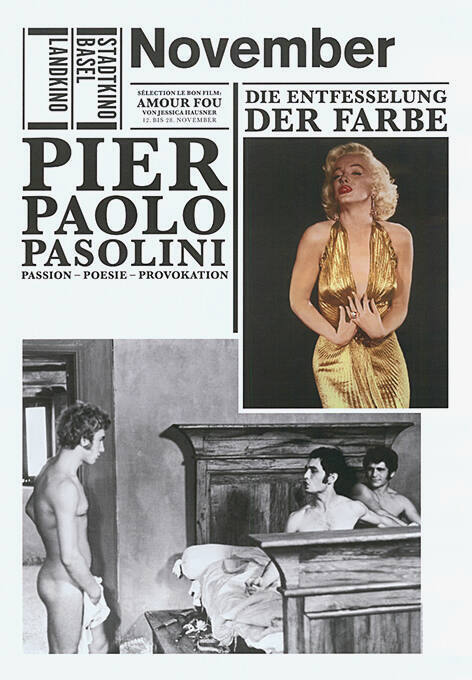 November, Pier Paolo Pasolini, Die Entfesselung der Farbe, Stadtkino Basel, Landkino