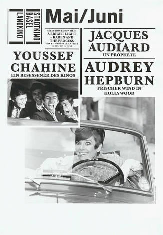 Mai/Juni, Jacques Audiard, Audrey Hepburn, Youssef Chahine, Stadtkino Basel, Landkino