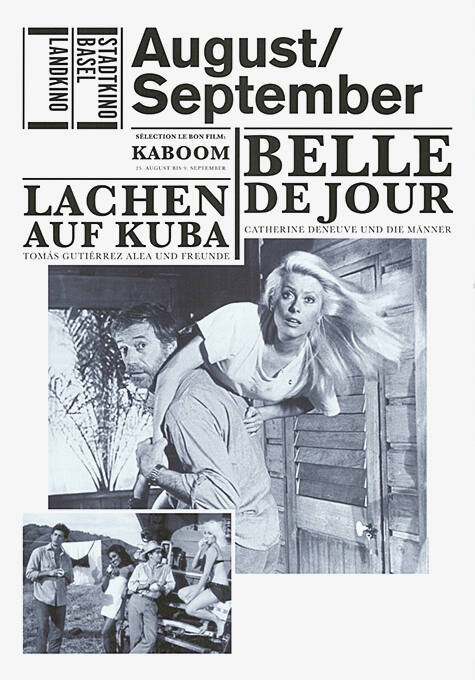 August/September, Belle de jour, Lachen auf Cuba, Stadtkino Basel, Landkino