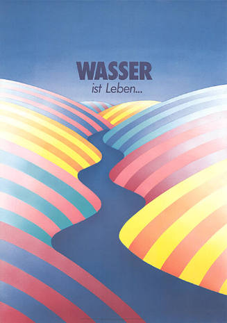 Wasser ist Leben…