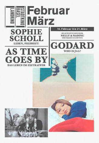 Februar/März, Godard, Sophie Scholl, As Time goes by, Stadtkino Basel, Landkino