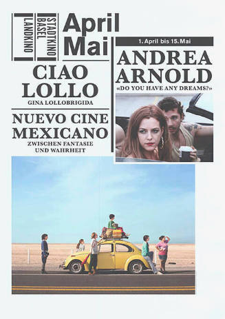 April/Mai, Andrea Arnold, Ciao Lollo, Nuevo Cine Mexicano, Stadtkino Basel, Landkino