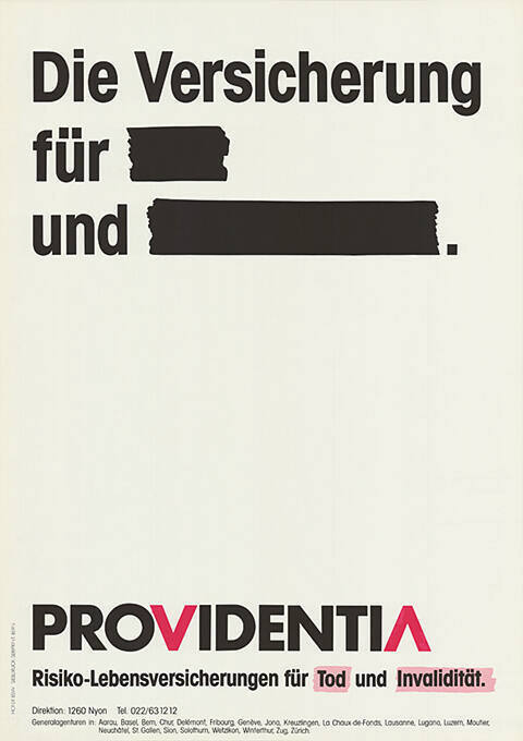 Die Versicherung für [ ] und [ ]. Providentia