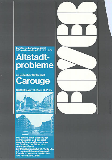 Altstadtprobleme am Beispiel der Genfer Stadt Carouge, Foyer, Kunstgewerbemuseum Zürich