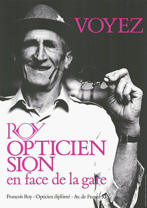 Voyez, Roy Opticien, Sion