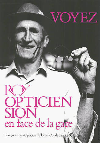 Voyez, Roy Opticien, Sion