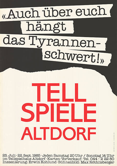 «Auch über euch hängt das Tyrannenschwert!», Tellspiele Altdorf