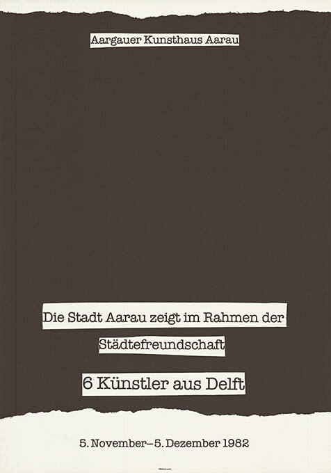 Die Stadt Aarau zeigt im Rahmen der Städtefreundschaft 6 Künstler aus Delft, Aargauer Kunsthaus Aarau