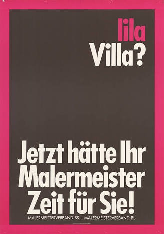 Lila Villa? Jetzt hätte Ihr Malermeister Zeit für Sie!