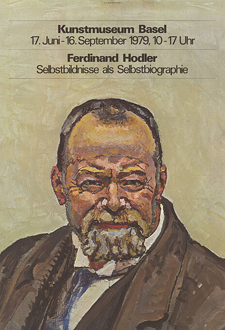 Ferdinand Hodler, Selbstbildnisse als Selbstbiographie, Kunstmuseum Basel