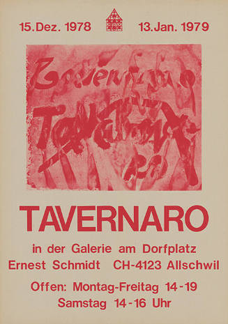 Tavernaro, Galerie am Dorfplatz, Ernest Schmidt, Allschwil