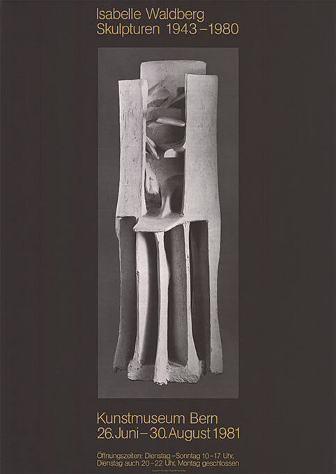 Isabelle Waldberg, Skulpturen 1973–1980, Kunstmuseum Bern