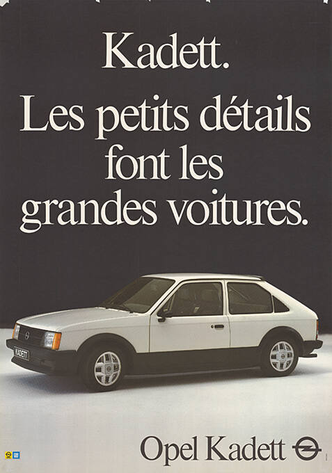 Kadett. Les petits détails font les grandes voitures. Opel Kadett