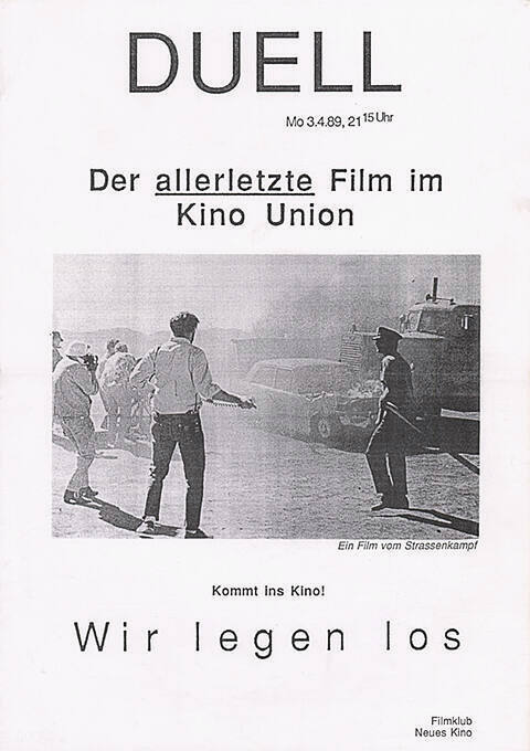 Duell, der allerletzte Film im Kino Union, Neues Kino