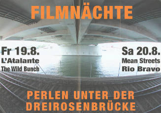 Filmnächte, Perlen unter der Dreirosenbrücke