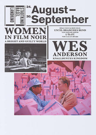 August–September, Women in Film Noir, Wes Anderson, Stadtkino Basel, Landkino
