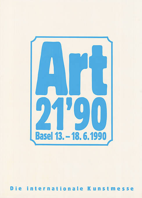 Art 21’90, Basel