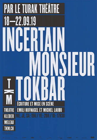 Incertain Monsieur Tokbar, TKM