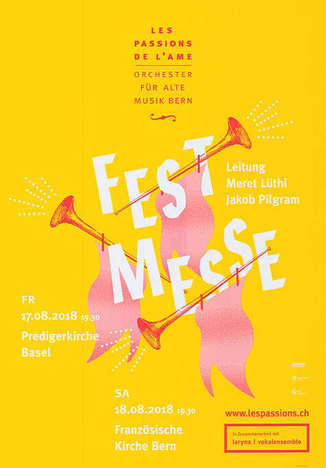 Festmesse, Les Passions de l’Ame, Orchester für alte Musik Bern