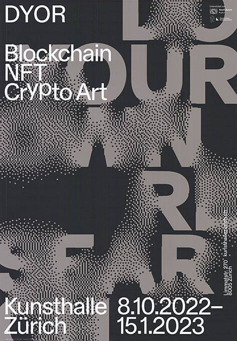 DYOR, Blockchain, NFT, Crypto Art, Kunsthalle Zürich