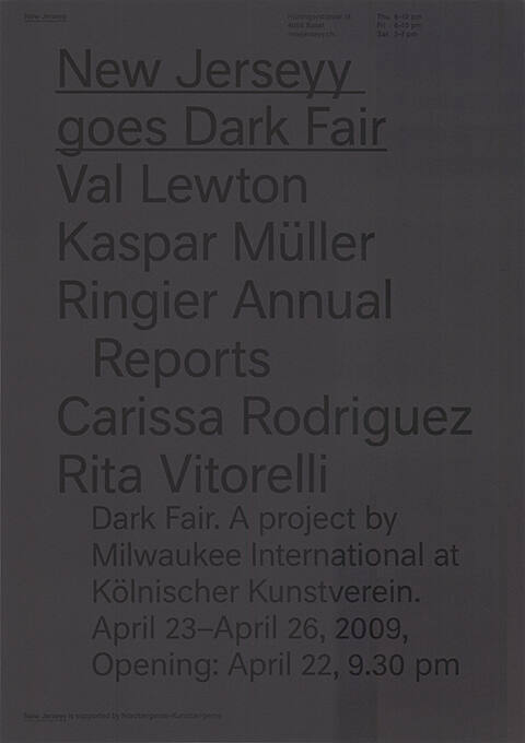 New Jerseyy goes Dark Fair, A project by Milwaukee International at Kölnischer Kunstverein