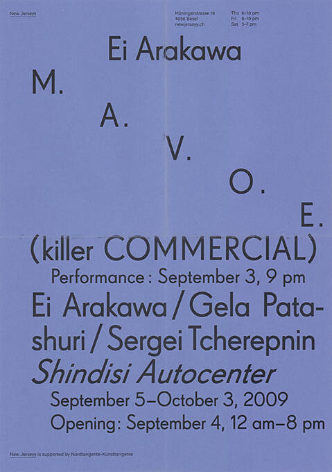 Ei Arakawa, M.A.V.O.E. (Killer Commercial), New Jerseyy, Basel