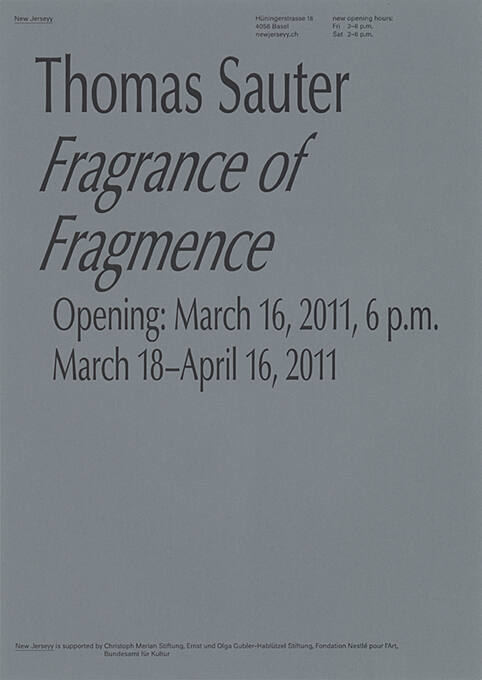 Thomas Sauter, Fragrance of Fragmence, New Jerseyy, Basel