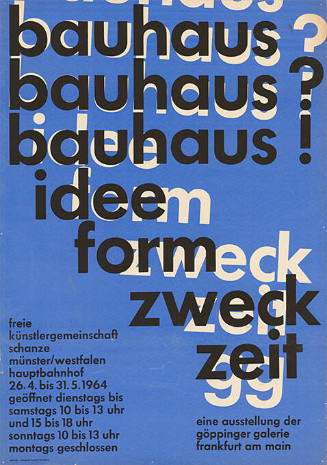 Bauhaus, Idee, Form, Zweck, Zeit, Göppinger Galerie, Frankfurt am Main