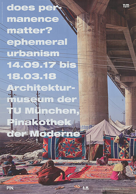 Does permanence matter? Epheremal urbanism, Pinakothek der Moderne