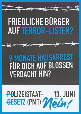 Friedliche Bürger auf Terror-Listen? Polizeistaat-gesetz (PMT) Nein!