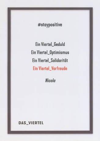 #staypositive, Das_Viertel