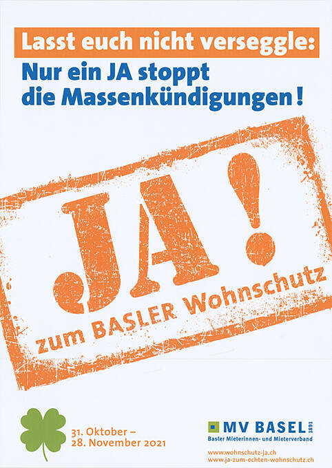 Lasst euch nicht verseggle: Nur ein Ja stoppt die Massenkündigungen! Ja! zum Basler Wohnschutz, MV Basel