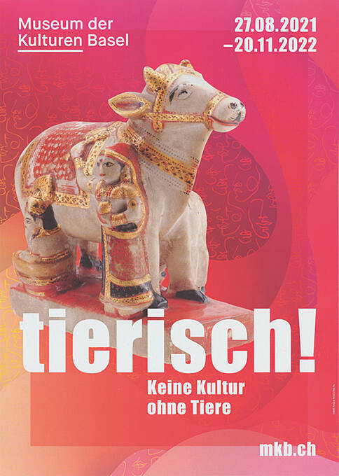 Tierisch! Keine Kultur ohne Tiere, Museum der Kulturen Basel