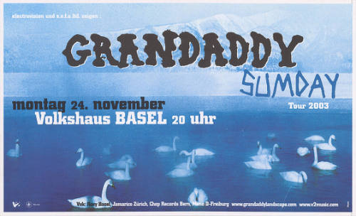 Grandaddy, Sumday, Volkshaus Basel