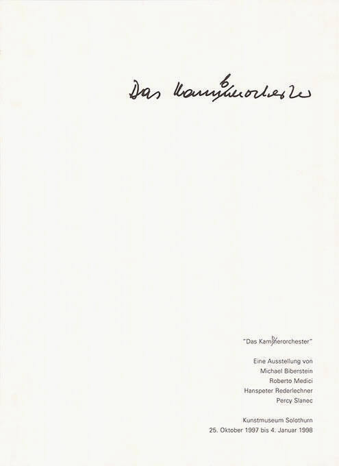 “Das Kamberorchester”, Michael Biberstein, Robert Medici, Hanspeter Rederlechner, Percy Slanec, Kunstmuseum Solothurn