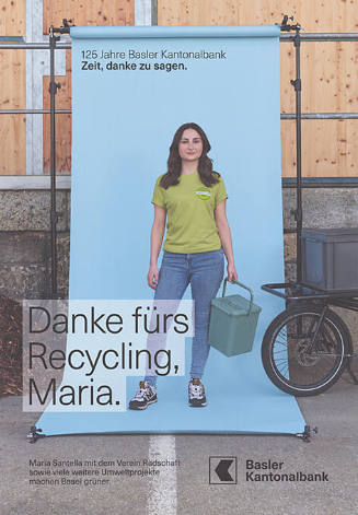 Danke fürs Recycling, Maria. Basler Kantonalbank