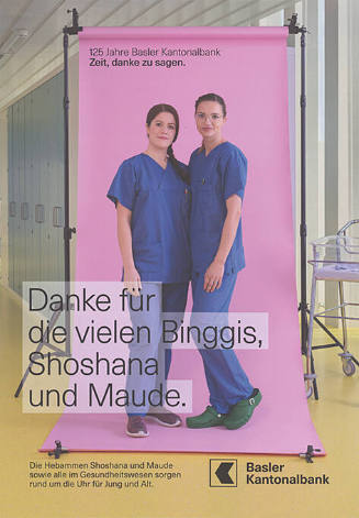 Danke für die vielen Binggis, Shoshana und Maude. Basler Kantonalbank