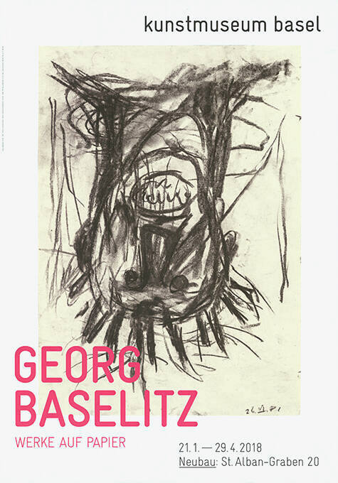 Georg Baselitz, Werke auf Papier, Kunstmuseum Basel