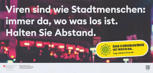 Viren sind wie Stadtmenschen: […], Das Coronavirus ist noch da.