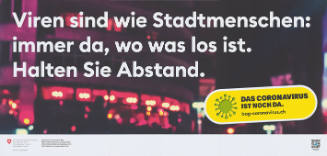 Viren sind wie Stadtmenschen: […], Das Coronavirus ist noch da.