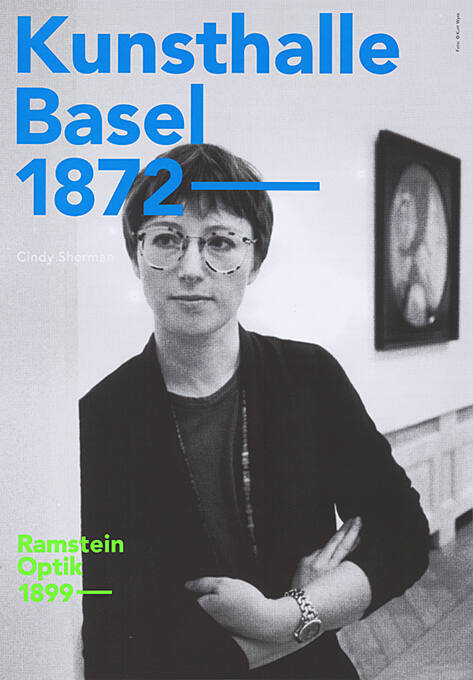 Kunsthalle Basel 1872–, Ramstein Optik 1899–, Cindy Sherman