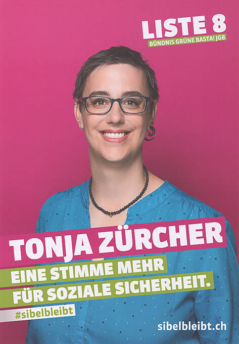 Tonja Zürcher, Eine Stimme mehr für soziale Sicherheit, Liste 8, Bündnis Grüne BastA! JGB